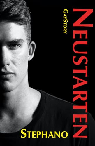 Neustarten: GayStory (GayStorys, Band 1)