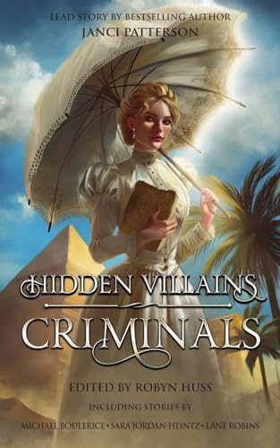 Hidden Villains: Criminals