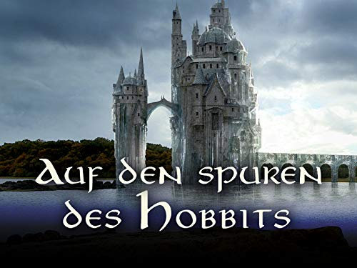 Auf den Spuren der Hobbits