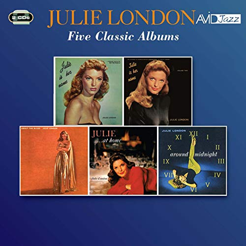 Five Classic Albums (Julie Is Her Name / Julie Is Her Name Vol 2 / About The Blues / Julie... At Home / Around Midnight)