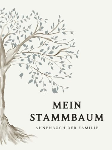 Mein Stammbaum: Ahnenbuch der Familie | Mit 6-Generationen-Familienstammbaum, Aufzeichnungen von Vorfahren und Cousins, Weltkarten zum Notieren und mehr (Family History Records: A Multilingual Series)
