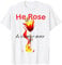Il se leva comme la rose T-Shirt