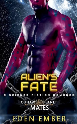 Alien's Fate (Outlaw Planet Mates, Band 1)