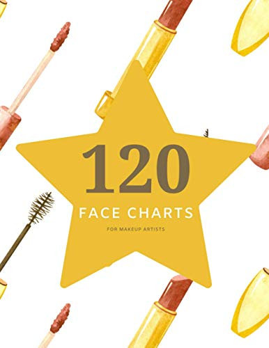 120 Face Charts: Female Face Charts For Makeup Artists Large Book