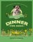 Dinner for Dogs: home cooking for a happy and healthy dog