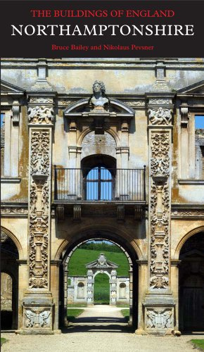 Northamptonshire (Pevsner Architectural Guides: Buildings of England)