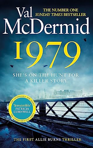 1979: The unmissable first thriller in an electrifying new series from the No.1 bestseller (Allie Burns)