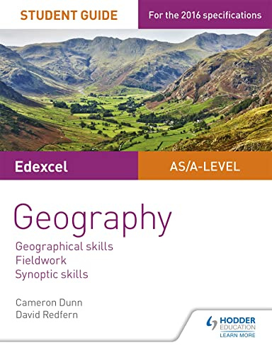 Edexcel AS/A-level Geography Student Guide 4: Geographical skills; Fieldwork; Synoptic skills
