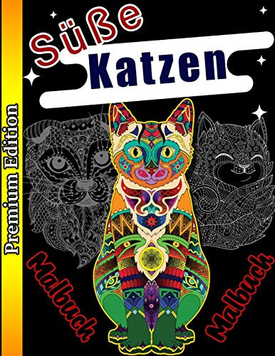 Malbuch süße Katzen: Kreatives Malbuch Katzen, Stressabbauende Designs für Erwachsene, Entspannung, Malbuch für erwachsene Katzenliebhaber