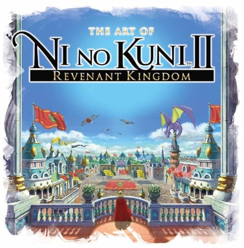 The Art of Ni no Kuni™ II: REVENANT KINGDOM