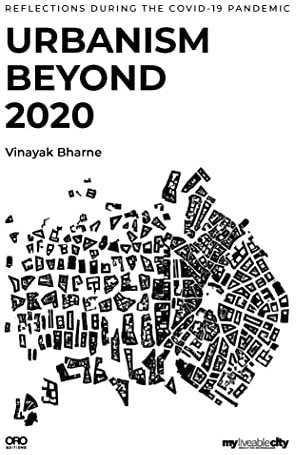 Urbanism Beyond 2020: Reflections During the Covid-19 Pandemic