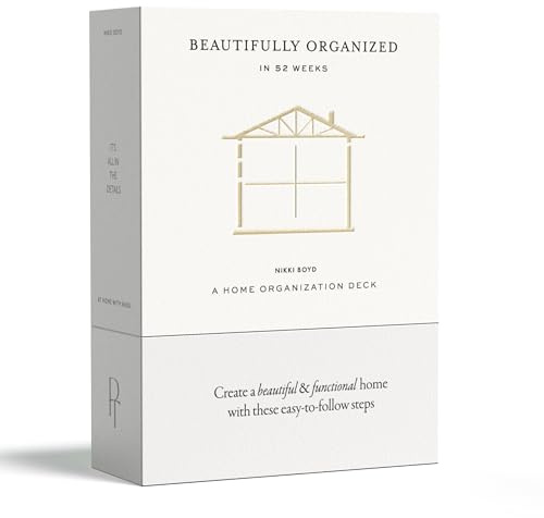 Beautifully Organized In 52 Weeks: A Home Organization Card Deck