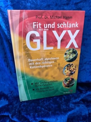 Fit und Schlank mit dem GLYX