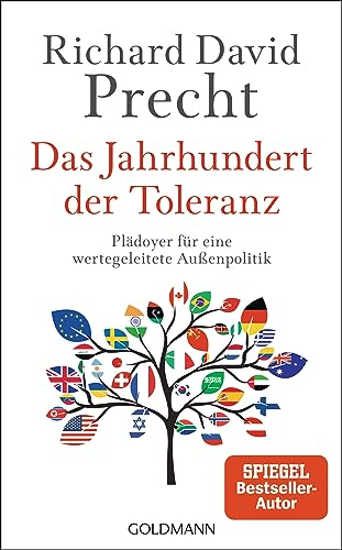 Das Jahrhundert der Toleranz: Plädoyer für eine wertegeleitete Außenpolitik