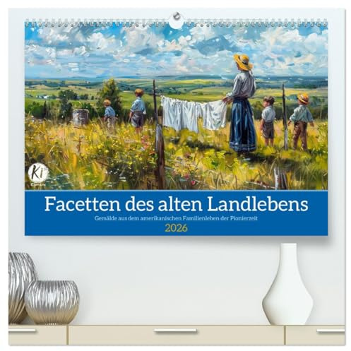 Facetten des alten Landlebens (hochwertiger Premium Wandkalender 2026 DIN A2 quer), Kunstdruck in Hochglanz: Lassen Sie sich von der Schönheit und dem ... Lebens inspirieren (CALVENDO Menschen)
