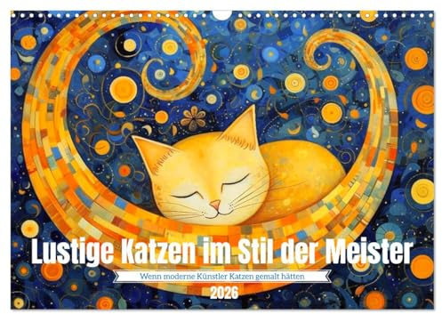 Lustige Katzen im Stil der Meister (Wandkalender 2026 DIN A3 quer), CALVENDO Monatskalender: Jeden Monat ein fröhliches Katzenbild für Kunstliebhaber (CALVENDO Tiere)