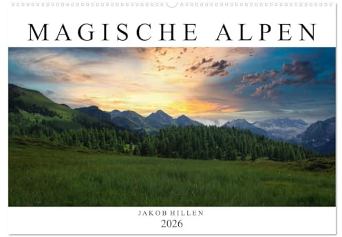 Magische Alpen (Wandkalender 2026 DIN A2 quer), CALVENDO Monatskalender: Die Alpen in ihrer vollen Schönheit (CALVENDO Natur)