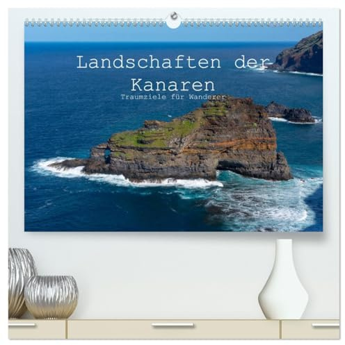 Landschaften der Kanaren - Traumziele für Wanderer (hochwertiger Premium Wandkalender 2026 DIN A2 quer), Kunstdruck in Hochglanz: Die drei ... traumhafte Wandertouren. (CALVENDO Natur)
