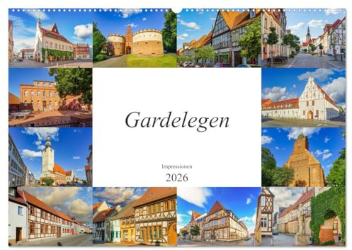 Gardelegen Impressionen (Wandkalender 2026 DIN A2 quer), CALVENDO Monatskalender: Faszinierende Bilder der Stadt Gardelegen (CALVENDO Orte)