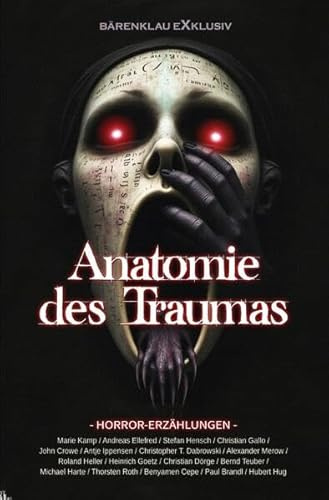 Anatomie des Traumas: Horror-Erzählungen