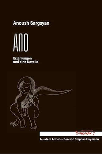 Ano: Neun Erzählungen und eine Novelle