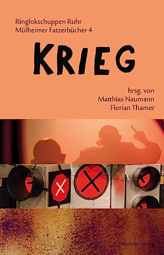 Krieg (Mülheimer Fatzerbücher, Band 4)