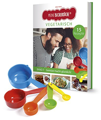 Meine Becherküche Band 7- 5 Messbecher und ein Rezeptbuch mit 15 Rezepten, Vegetarische Gerichte für Kinder und Erwachsene, Bekannt aus Die Höhle der ... Backen und Kochen für Kinder ab 3 Jahren)