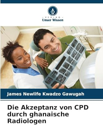 Die Akzeptanz von CPD durch ghanaische Radiologen: DE