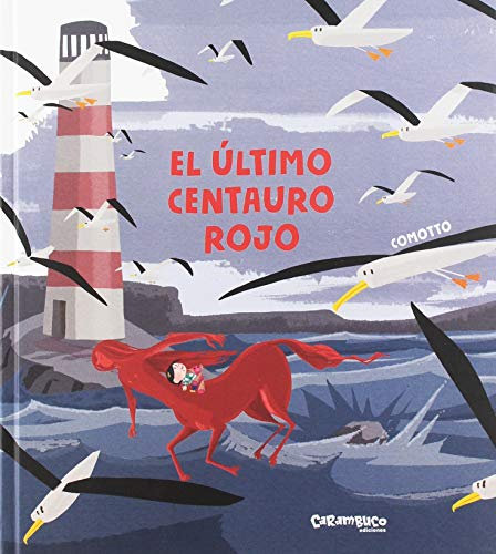 El último centauro rojo (Tesoros, Band 11)