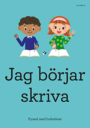Jag börjar skriva: Pyssel med bokstäver