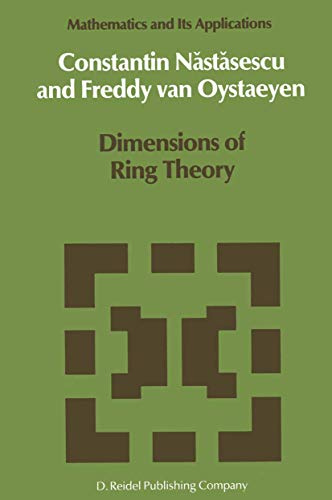Dimensions of Ring Theory (Mathematics and Its Applications, Band 36)