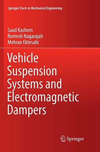 Vehicle Suspension Systems and Electromagnetic Dampers (Springer Tracts in Mechanical Engineering)
