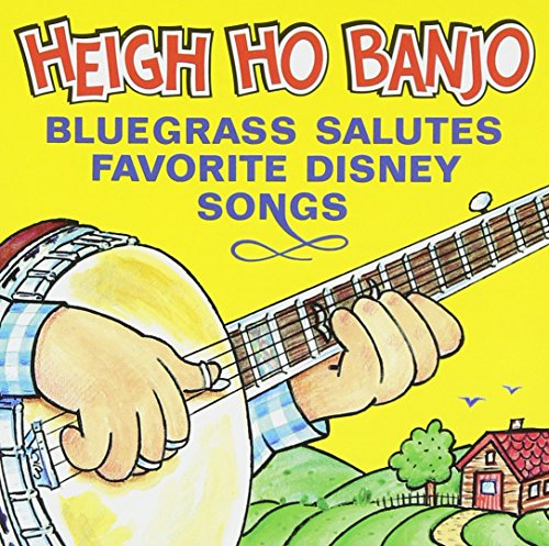 Heigh Ho Banjo Bluegrass Salutes Favorite Disney Songs