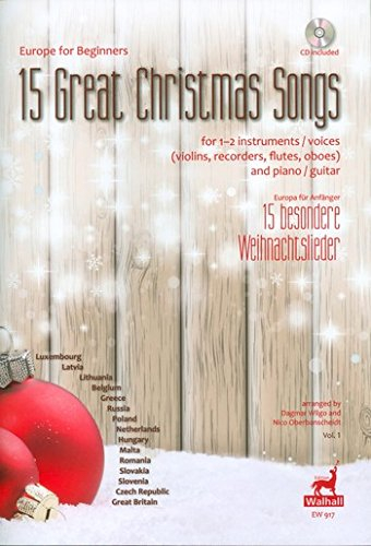 Europe for Beginners Volume 1. 15 Great Christmas Songs for 1-2 instruments or voices and piano / Europa für Anfänger Band 1. 15 besondere Weihnachtslieder für 1-2 Instrumente oder Stimmen und Klavier (Partitur, Stimmen und CD)