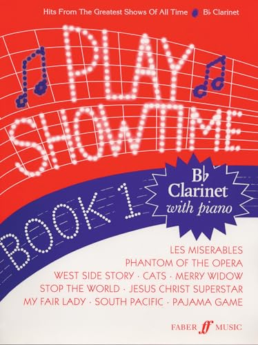 Fred Glover & Roy Stratford: Play Showtime Book 1: For Clarinet & Piano (Faber Edition: Play Showtime)