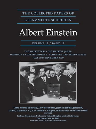 The Collected Papers of Albert Einstein, Documentary Edition: The Berlin Years: Writings and Correspondence, June 1929-november 1930 (17) (Collected Papers of Albert Einstein, 17, Band 17)
