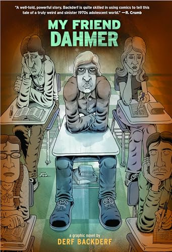 My Friend Dahmer: A Graphic Novel Memoir