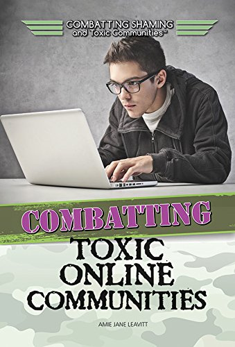 Combatting Toxic Online Communities (Combatting Shaming and Toxic Communities)
