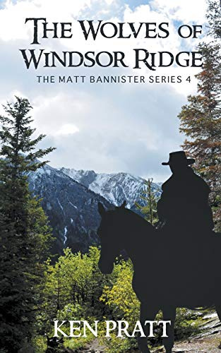 The Wolves of Windsor Ridge (Matt Bannister, Band 4)