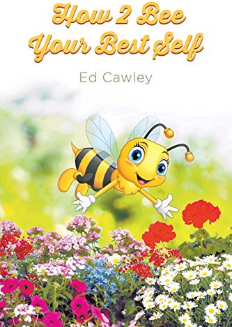 How 2 Bee Your Best Self