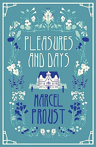 Pleasures and Days (Alma Classics)