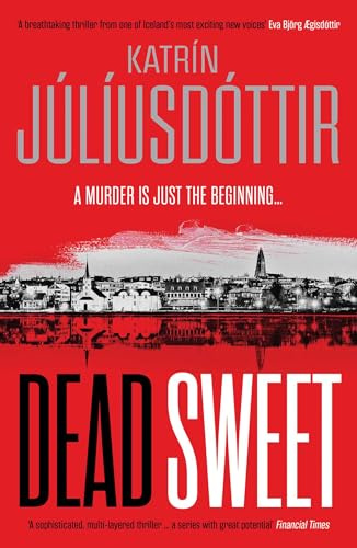 Dead Sweet (1) (The Iceland Mysteries)