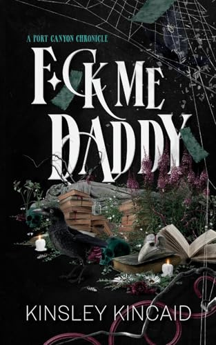 F*ck Me Daddy (A Port Canyon Chronicle, Band 2)