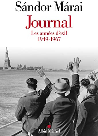 Journal - volume 2: Les années d'exil 1949-1967