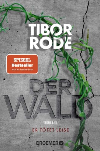Der Wald: Er tötet leise. Thriller | Mensch, Technik und Natur - Spannender What-if-Thriller