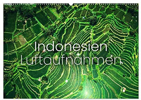 Indonesien Luftaufnahmen (Wandkalender 2026 DIN A2 quer), CALVENDO Monatskalender: Das Land der Tausend Inseln. (CALVENDO Natur)