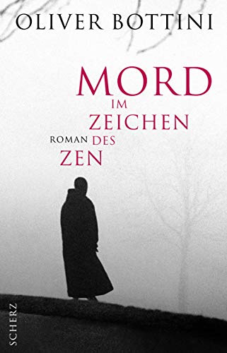 Mord im Zeichen des Zen: Roman