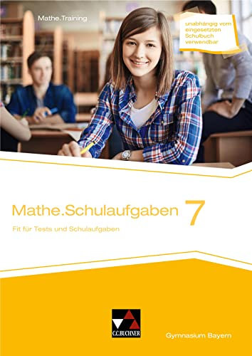 Mathe.Training / mathe.delta BY Schulaufgaben 7: Fit für Tests und Schulaufgaben (mathe.delta – Bayern: Mathematik für das Gymnasium)