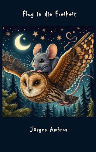 Flug in die Freiheit: Wie Maus das Fliegen lernte