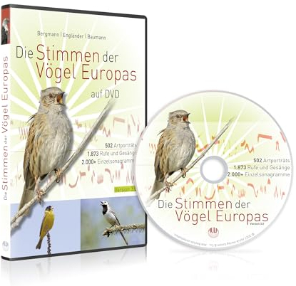Die Stimmen der Vögel Europas auf DVD: 502 Artporträts – 1.873 Rufe und Gesänge – über 2.000 Einzelsonagramme